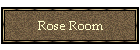 Rose Room